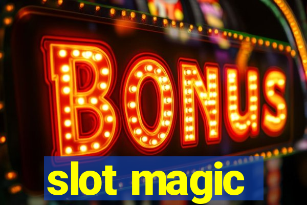 slot magic