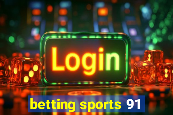 betting sports 91