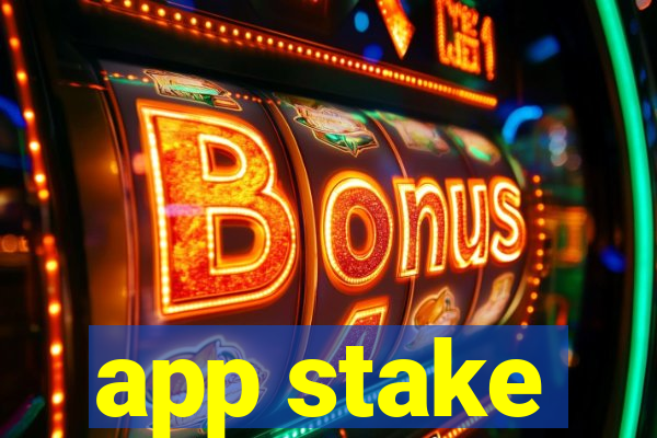 app stake