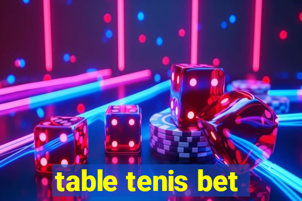 table tenis bet