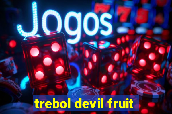 trebol devil fruit