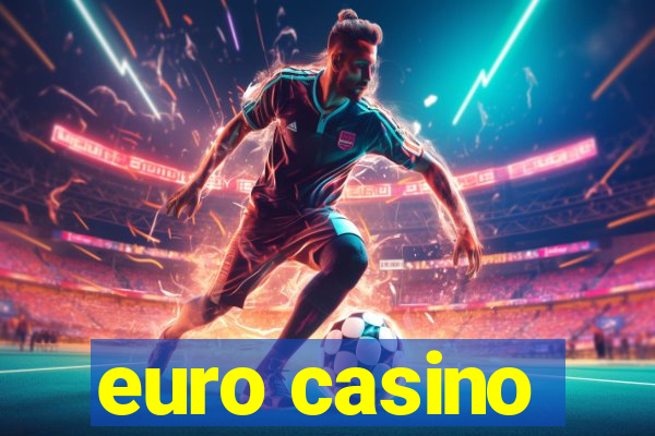 euro casino