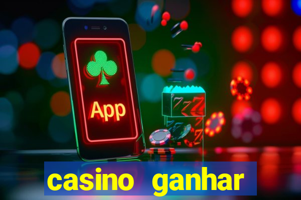 casino ganhar dinheiro no cadastro