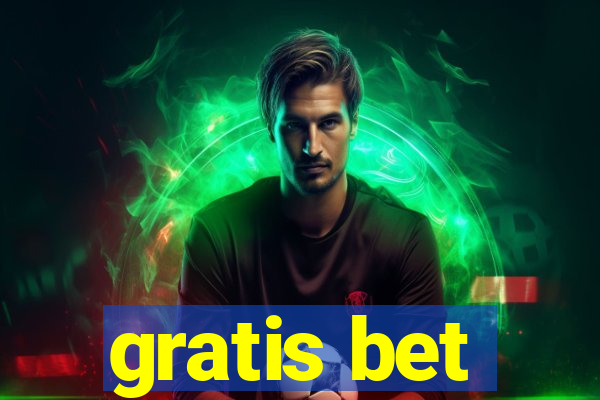 gratis bet