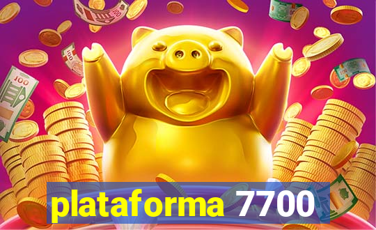 plataforma 7700