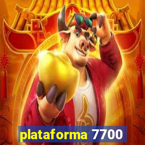 plataforma 7700