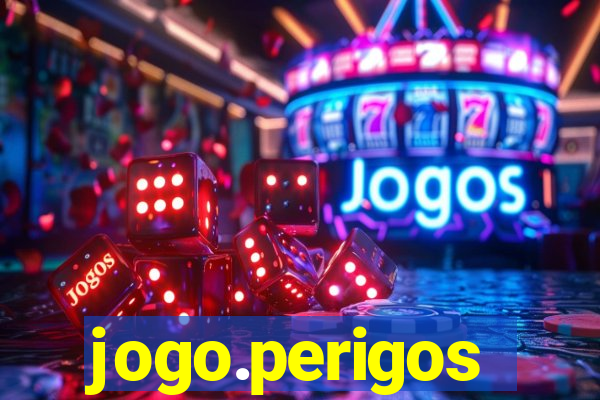 jogo.perigos