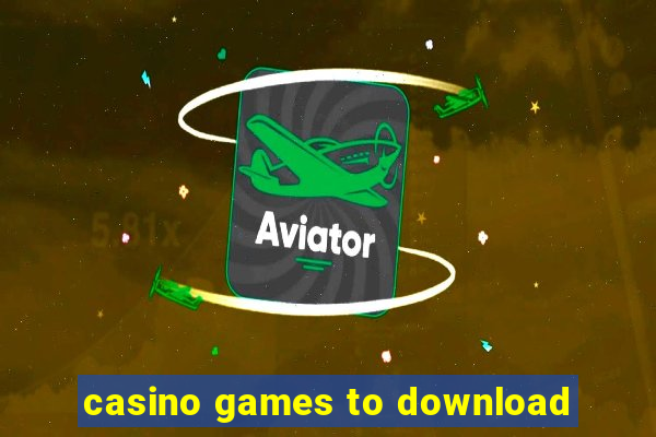 casino games to download