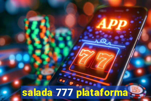 salada 777 plataforma