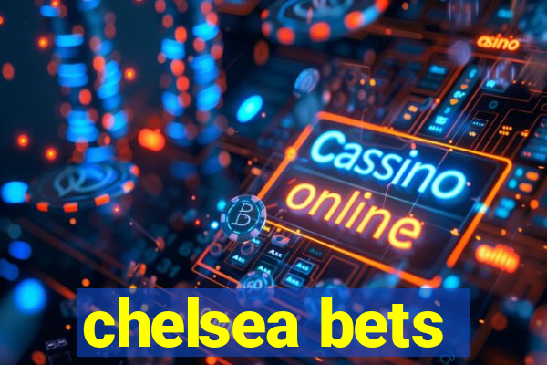 chelsea bets