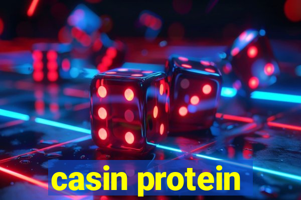 casin protein