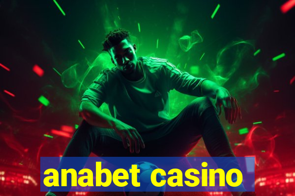 anabet casino