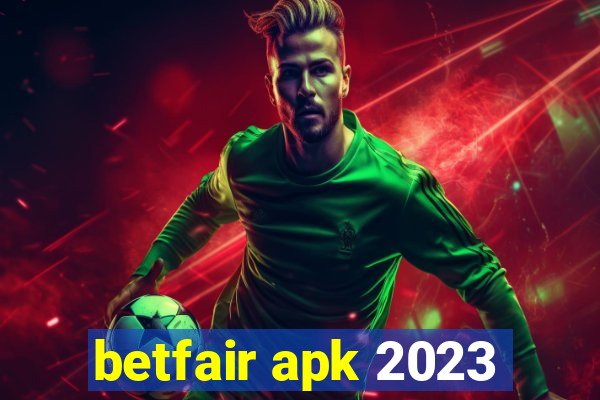 betfair apk 2023