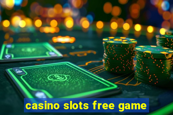 casino slots free game