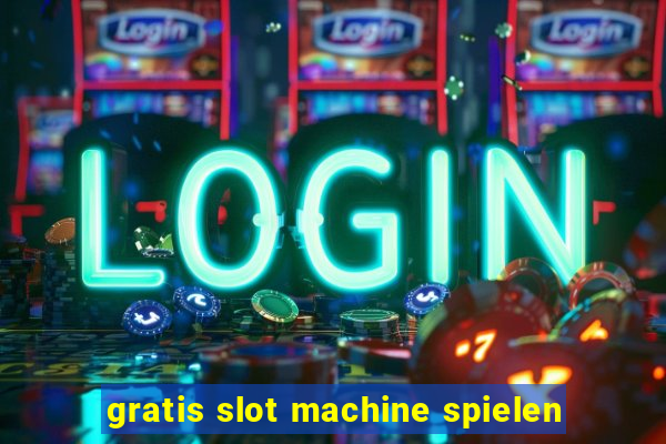 gratis slot machine spielen