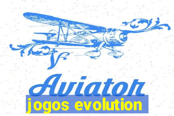 jogos evolution