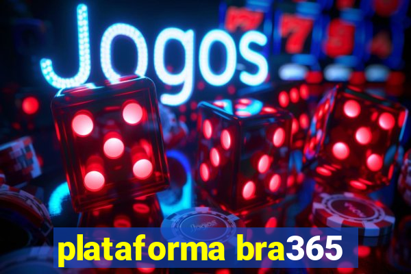 plataforma bra365