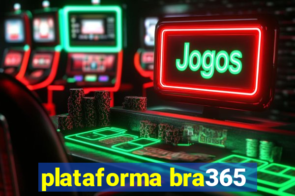 plataforma bra365