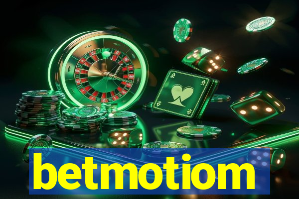 betmotiom