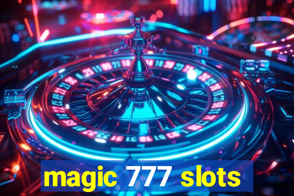 magic 777 slots