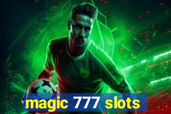 magic 777 slots