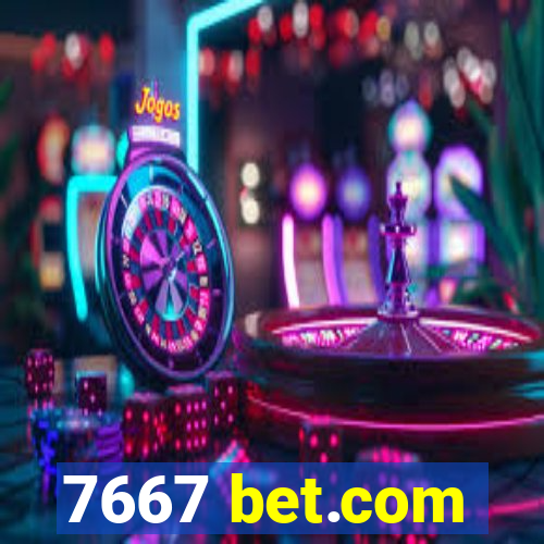 7667 bet.com