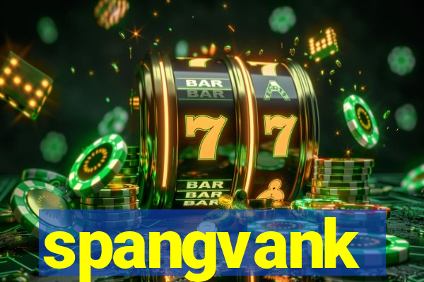 spangvank