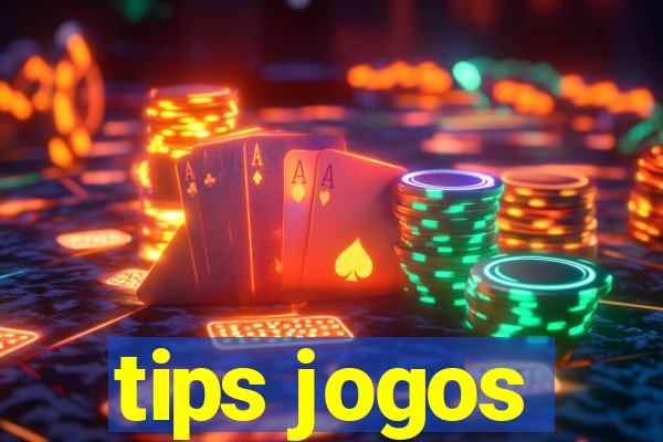 tips jogos