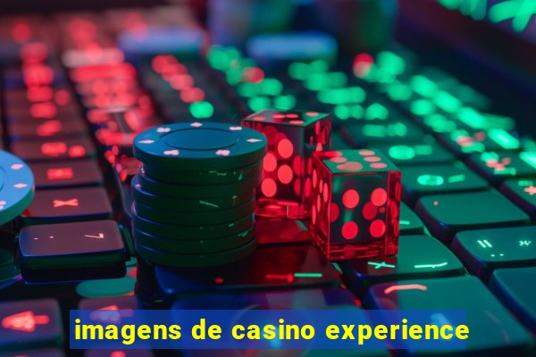 imagens de casino experience