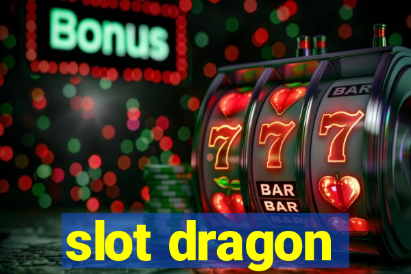 slot dragon