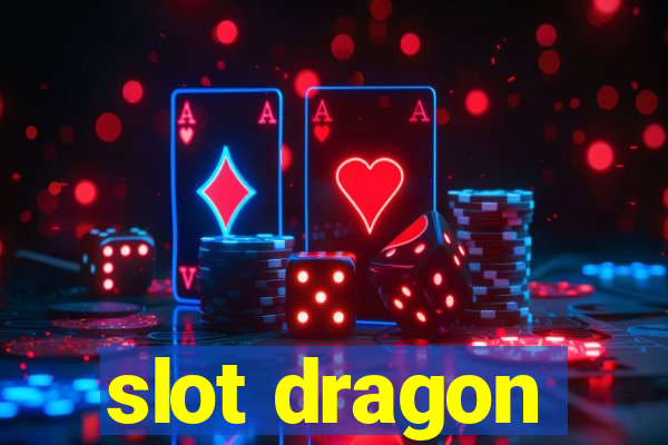 slot dragon