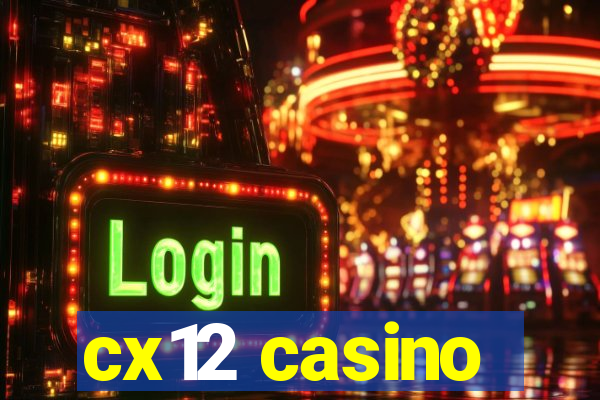 cx12 casino