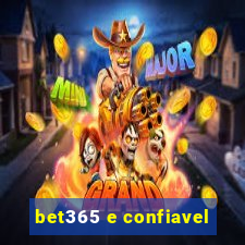 bet365 e confiavel