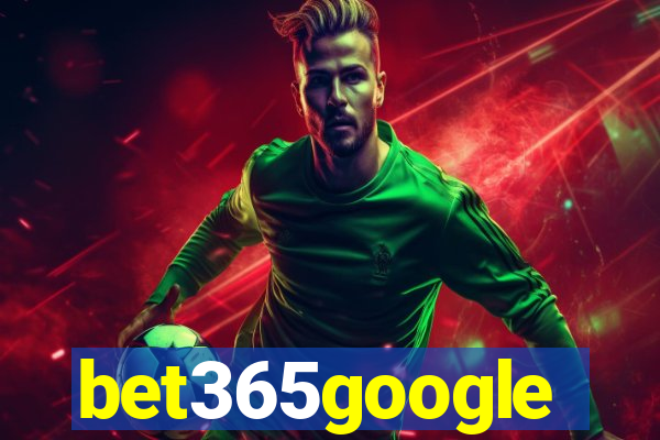 bet365google