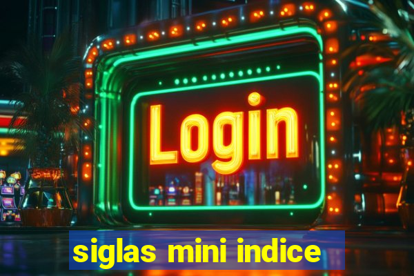 siglas mini indice