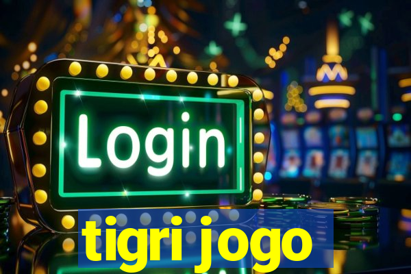 tigri jogo