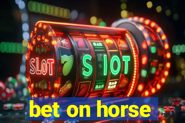 bet on horse