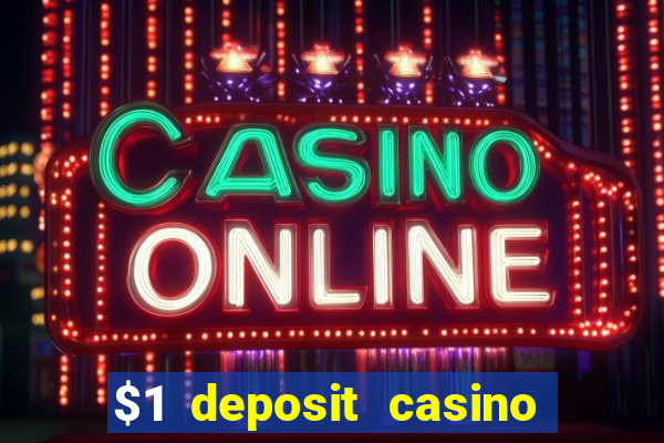 $1 deposit casino nz 2019