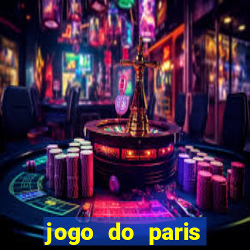 jogo do paris saint-germain ao vivo