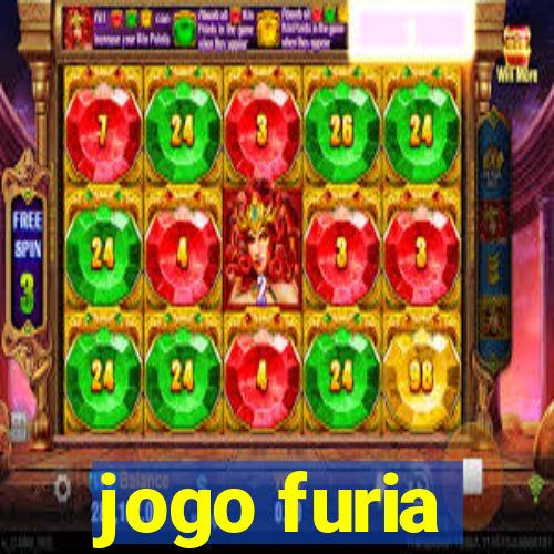 jogo furia