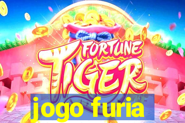 jogo furia