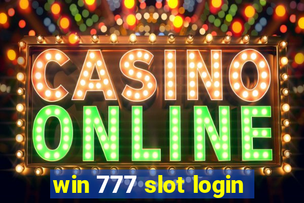 win 777 slot login