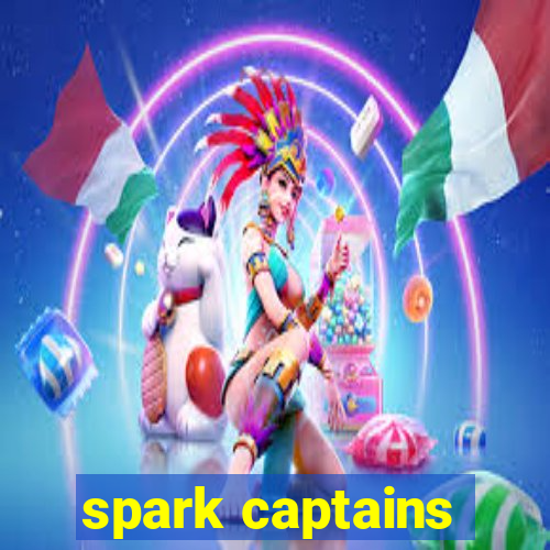 spark captains