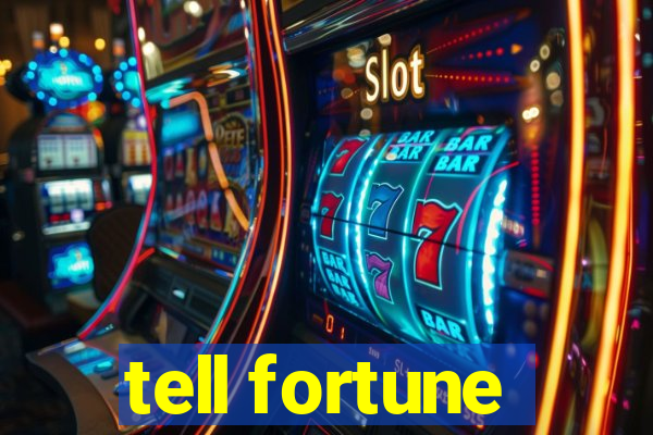 tell fortune