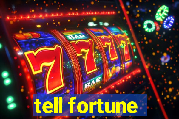 tell fortune