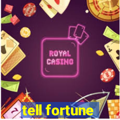 tell fortune