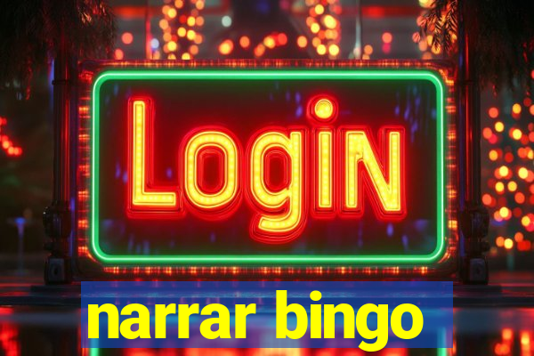 narrar bingo