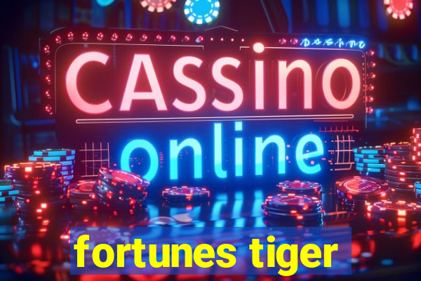 fortunes tiger