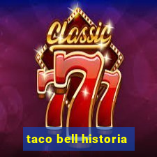 taco bell historia