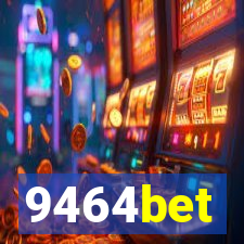 9464bet